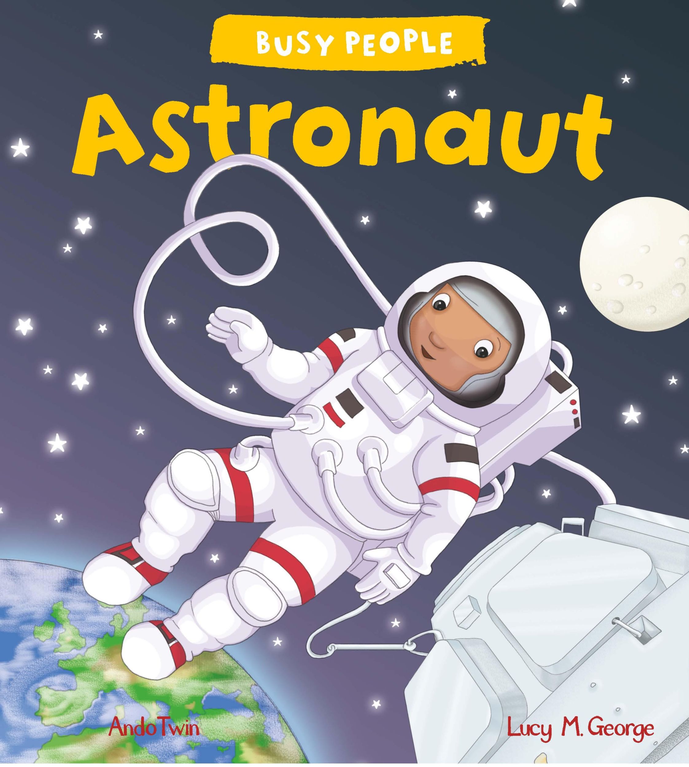 Cover: 9781784938345 | Busy People: Astronaut | Lucy M. George | Taschenbuch | Englisch