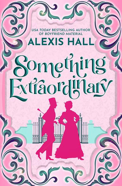 Cover: 9781662509421 | Something Extraordinary | Alexis Hall | Taschenbuch | Englisch | 2024