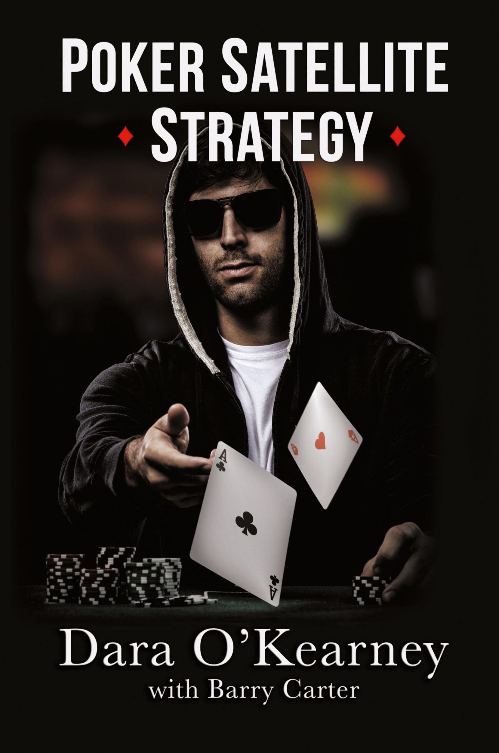 Cover: 9781527238091 | Poker Satellite Strategy | Dara O'Kearney (u. a.) | Taschenbuch | 2019