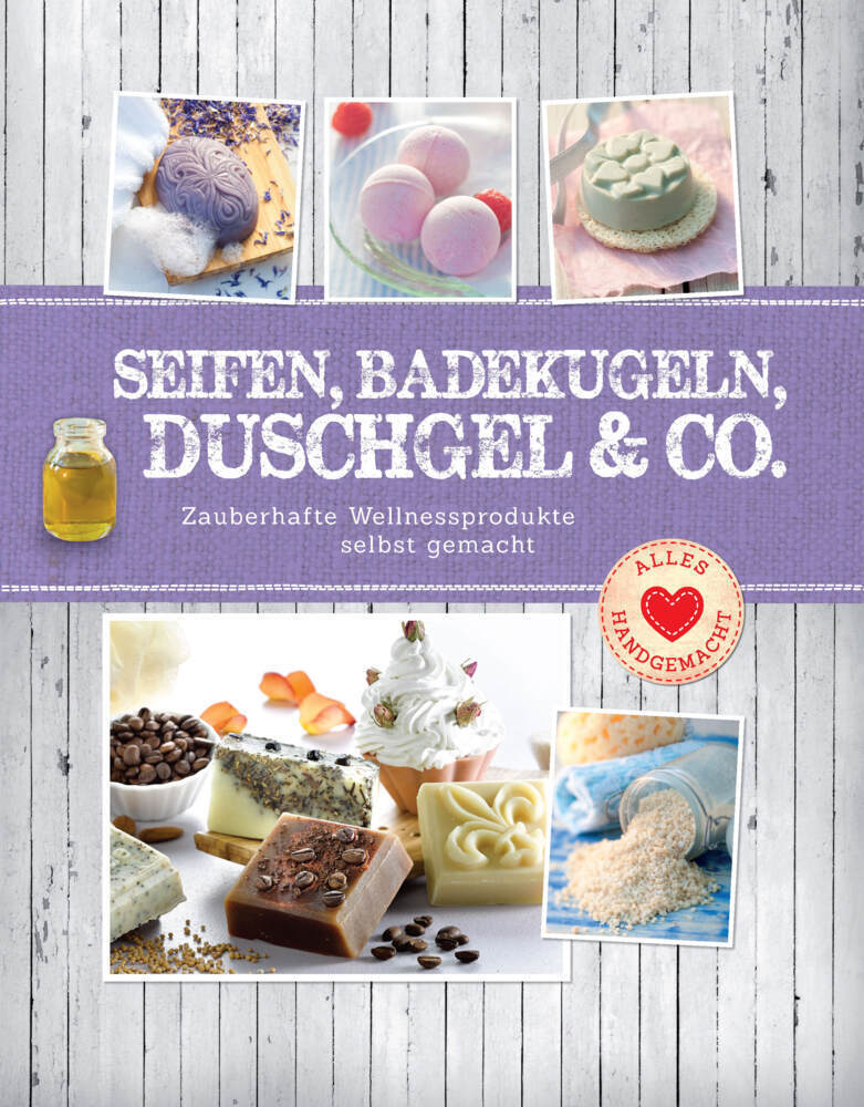 Cover: 9783625214182 | Seifen, Badekugeln, Duschgel & Co. | Taschenbuch | Naumann & Göbel