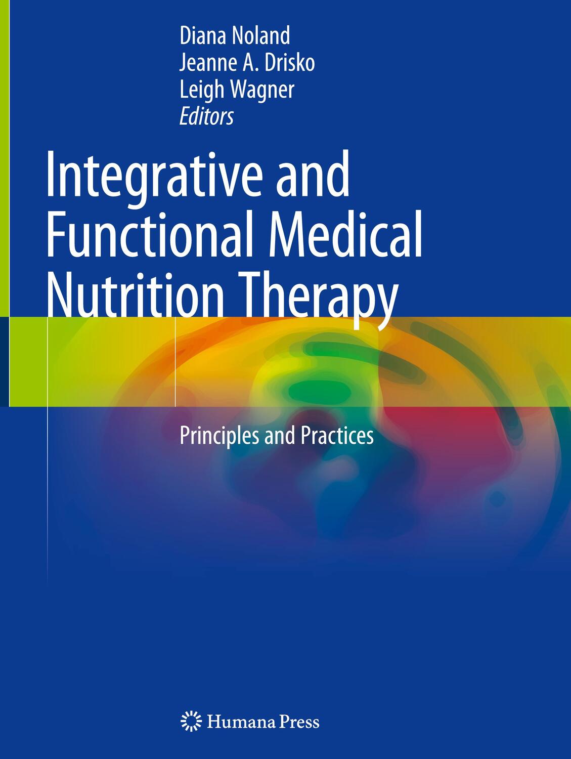 Cover: 9783030307295 | Integrative and Functional Medical Nutrition Therapy | Noland (u. a.)