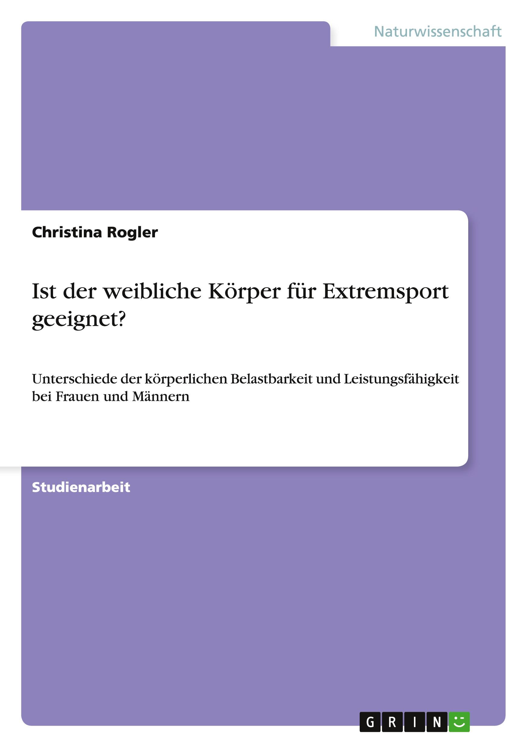 Cover: 9783656663300 | Ist der weibliche Körper für Extremsport geeignet? | Christina Rogler