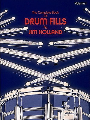 Cover: 73999206036 | The Complete Book Of Drum Fills | Percussion | Songbuch (Schlagzeug)