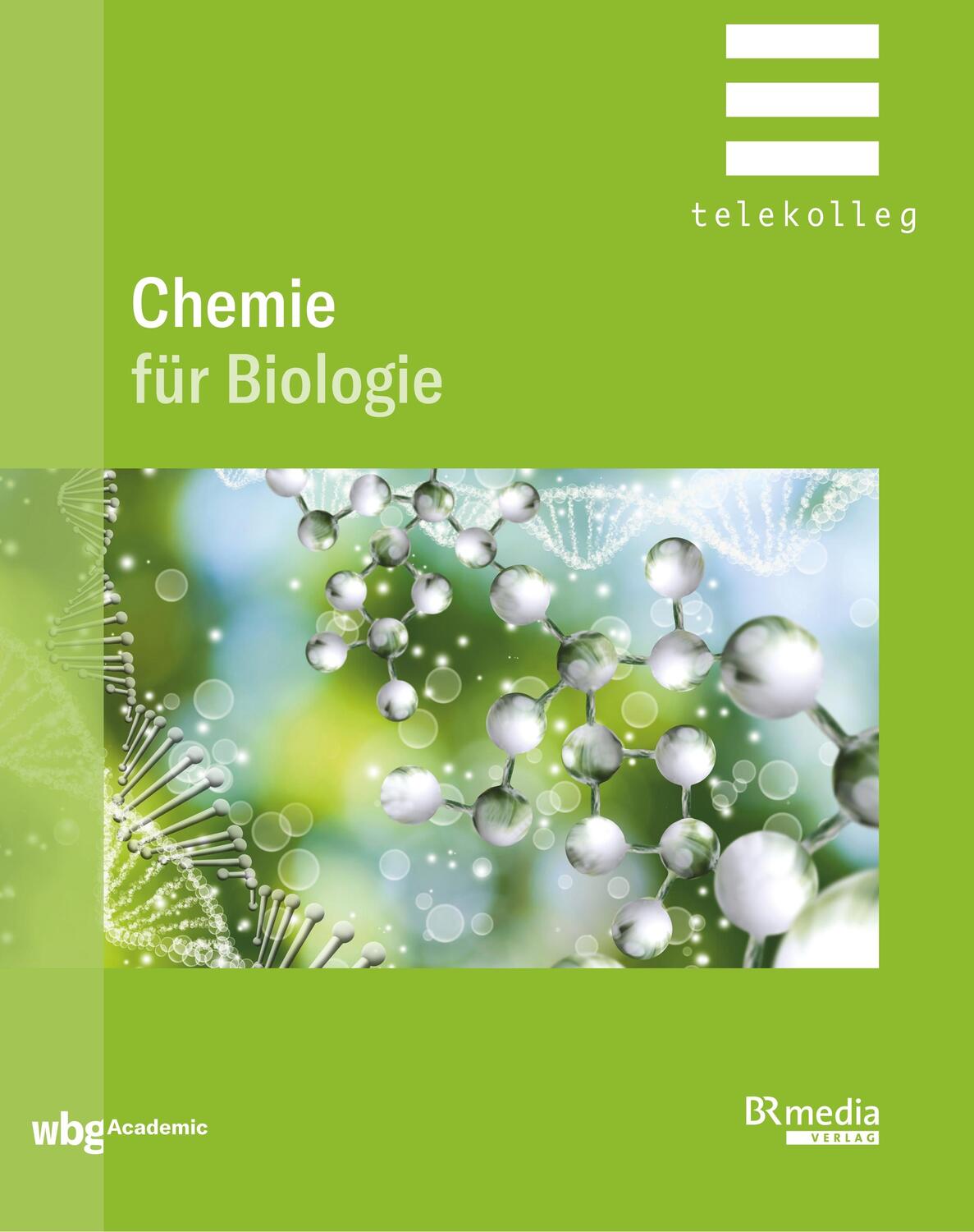 Cover: 9783534271825 | Chemie für Biologie | Anita Bach | Taschenbuch | BR Telekolleg | 64 S.