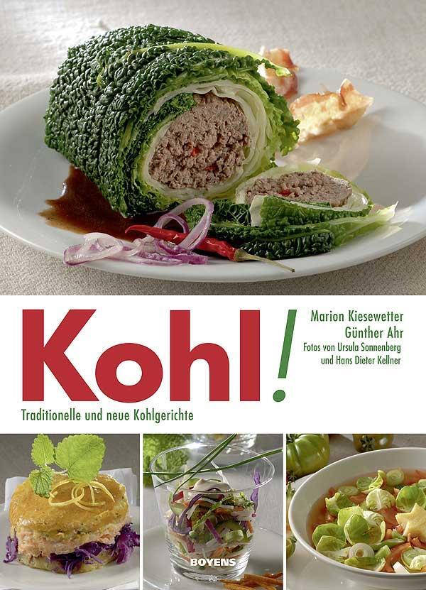 Cover: 9783804213388 | Kohl! | Traditionelle und neue Kohlgerichte | Kiesewetter (u. a.)
