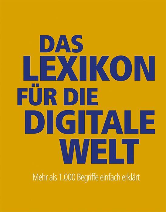 Cover: 9783990130964 | Das Lexikon für die digitale Welt | Gernot Schönfeldinger | Buch | VKI