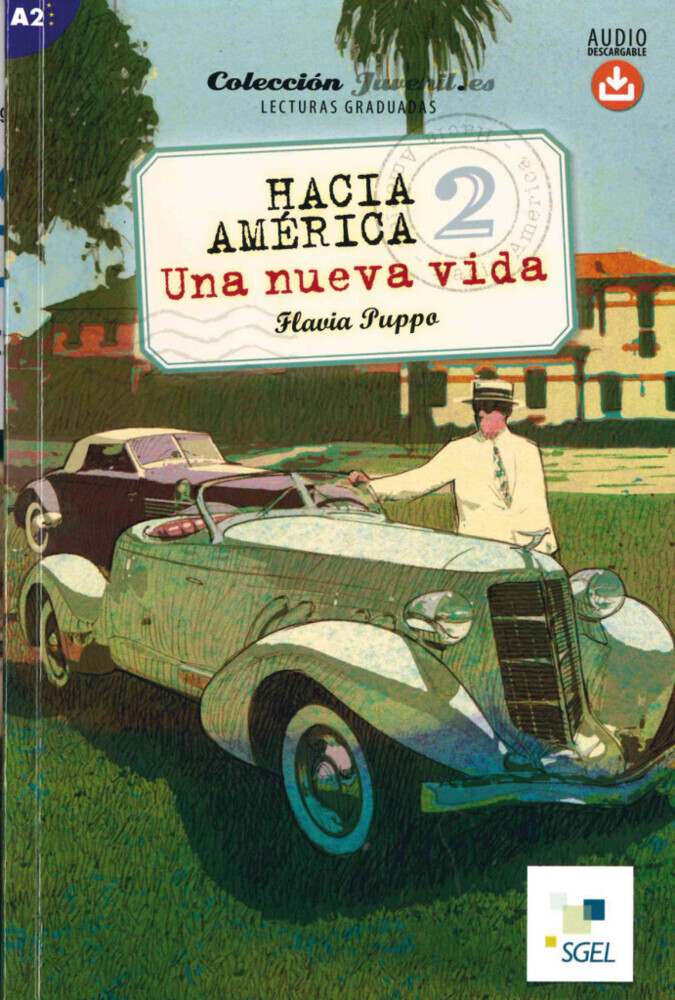 Cover: 9783193345011 | Hacia América 2: Una nueva vida | Flavia Puppo | Taschenbuch | 64 S.