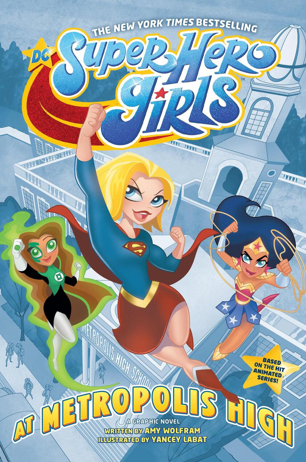 Cover: 9781401289706 | DC Super Hero Girls: At Metropolis High | Amy Wolfram | Taschenbuch