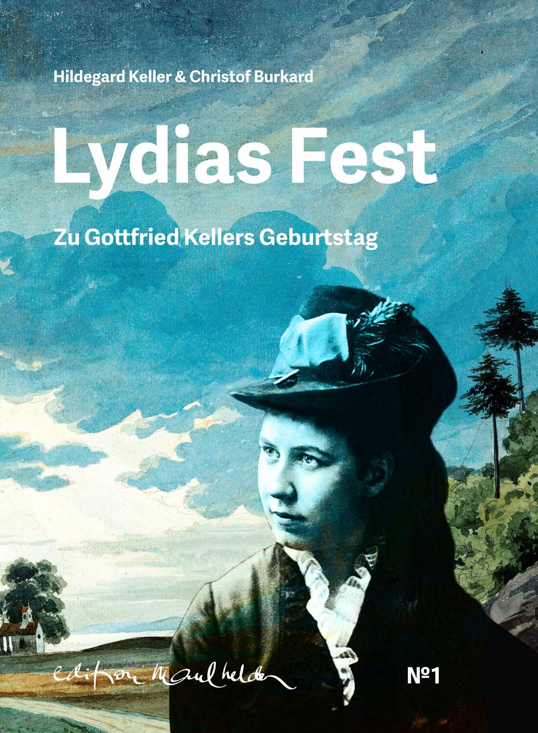 Cover: 9783907248003 | Lydias Fest | zu Gottfried Kellers Geburtstag | Keller (u. a.) | Buch