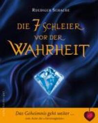 Cover: 9783485011822 | Die 7 Schleier vor der Wahrheit | Ruediger Schache | Buch | 200 S.
