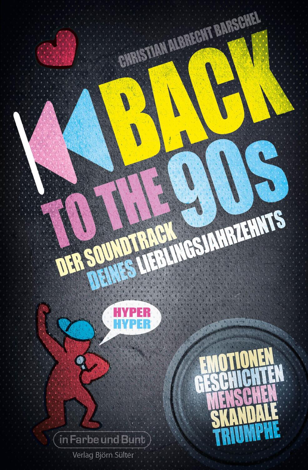 Cover: 9783959364850 | Back to the 90s - Der Soundtrack deines Lieblingsjahrzehnts | Barschel