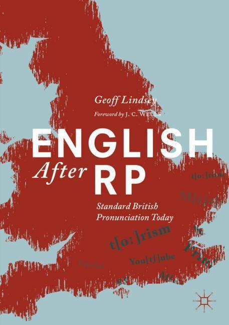 Cover: 9783030043568 | English After RP | Standard British Pronunciation Today | Lindsey