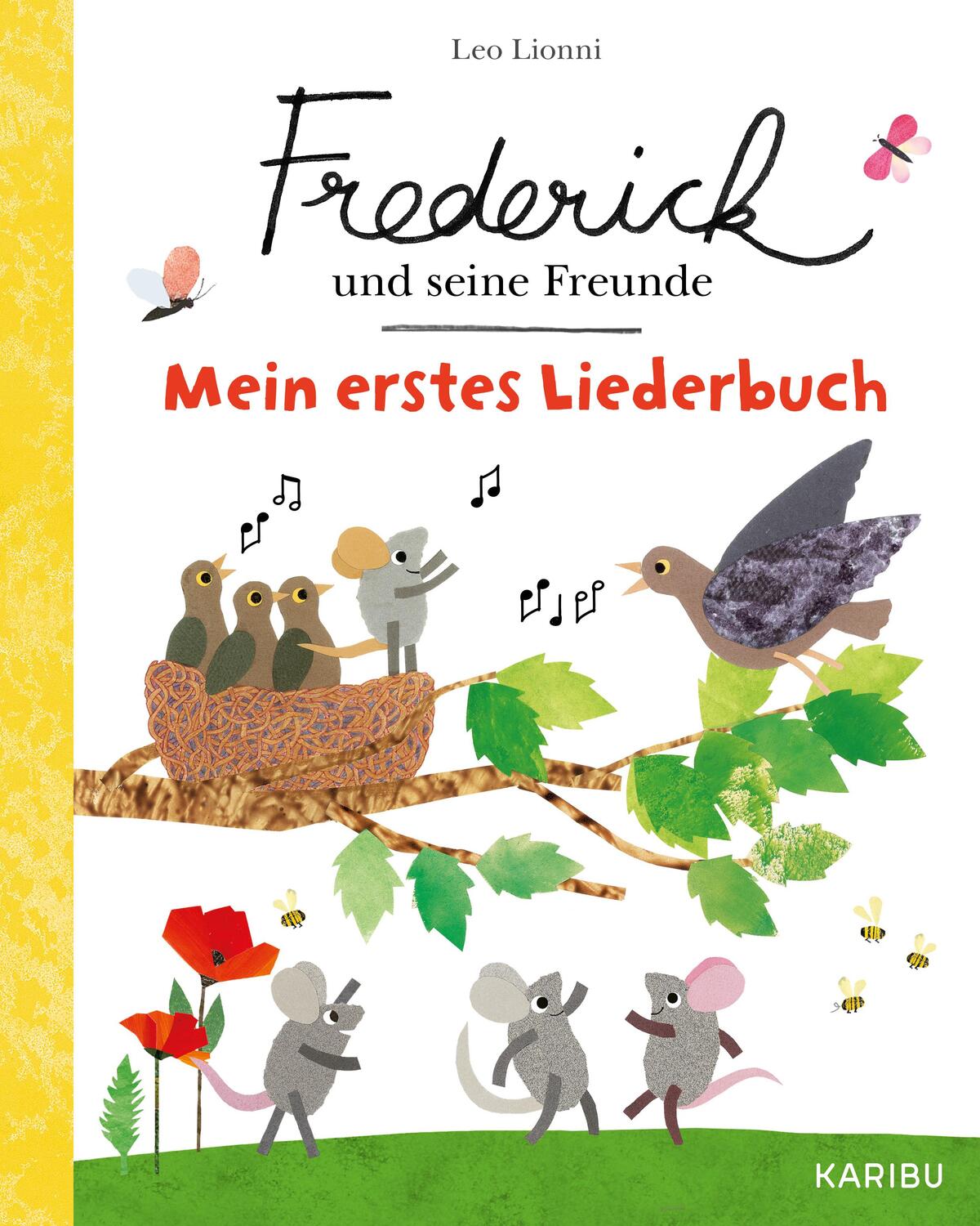 Cover: 9783961293223 | Frederick und seine Freunde: Mein erstes Liederbuch | Leo Lionni