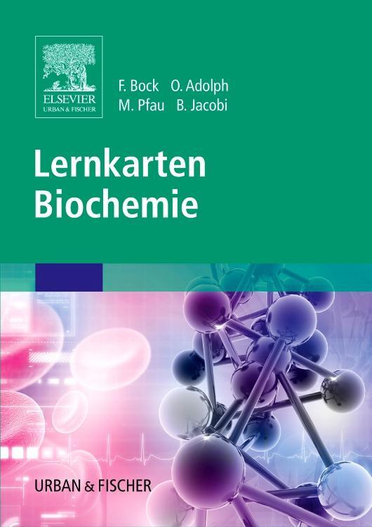 Cover: 9783437435836 | Lernkarten Biochemie | Fabian Bock (u. a.) | Box | Deutsch | 2012
