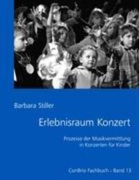 Cover: 9783932581908 | Erlebnisraum Konzert | Barbara Stiller | Taschenbuch | Paperback