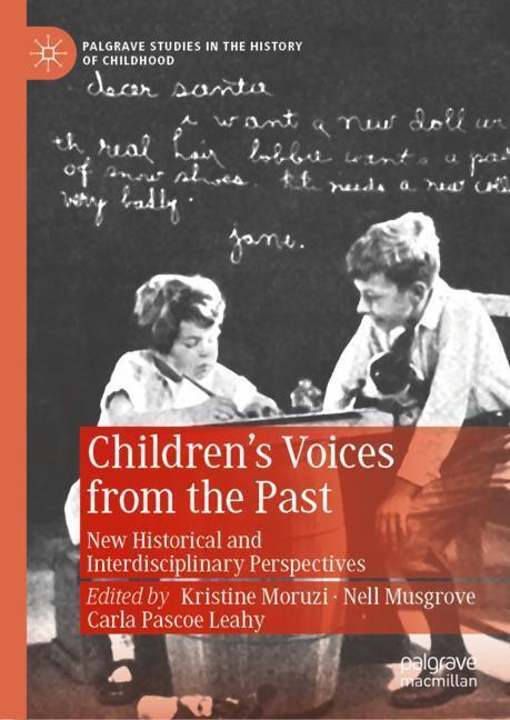 Cover: 9783030118952 | Children¿s Voices from the Past | Kristine Moruzi (u. a.) | Buch | XIX