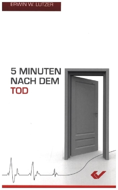Cover: 9783863530051 | 5 Minuten nach dem Tod | Erwin W. Lutzer | Taschenbuch | 160 S. | 2013