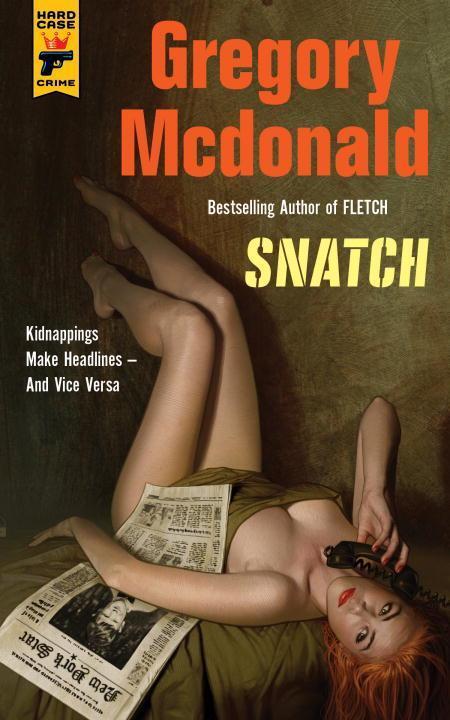 Cover: 9781785651823 | Snatch | Gregory Mcdonald | Taschenbuch | Hard Case Crime | Englisch
