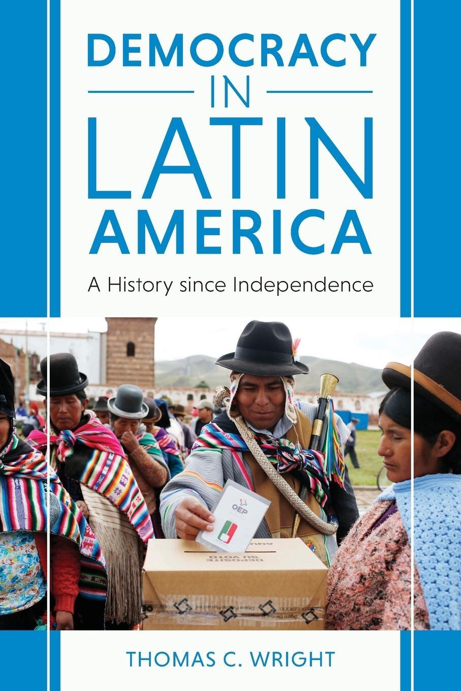 Cover: 9781538149348 | Democracy in Latin America | A History since Independence | Wright