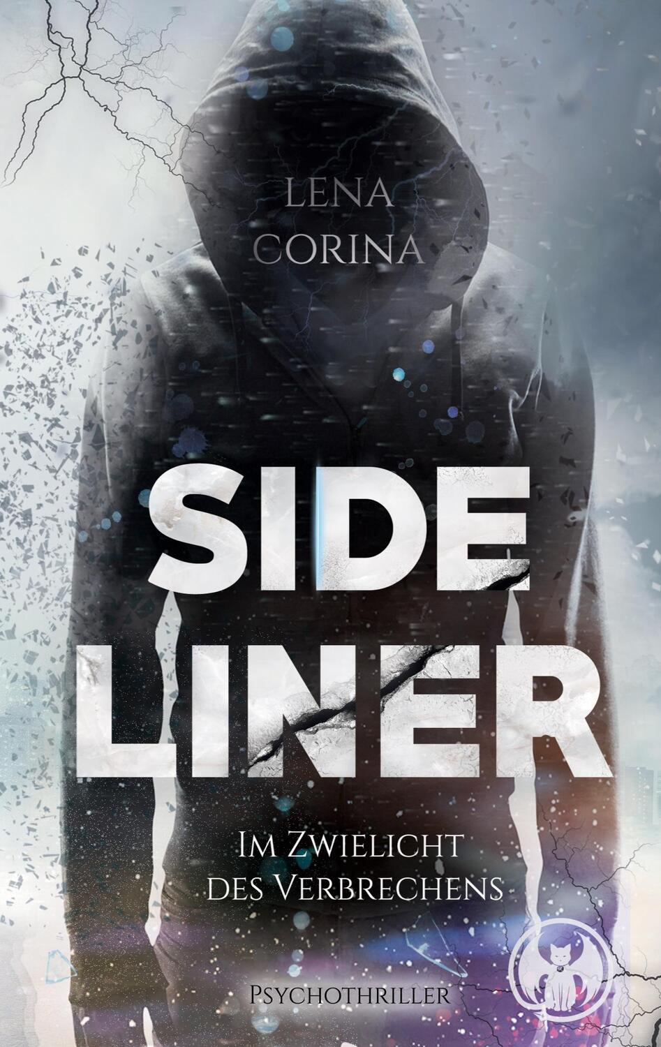 Cover: 9783757846909 | Sideliner | Im Zwielicht des Verbrechens | Lena Corina | Taschenbuch