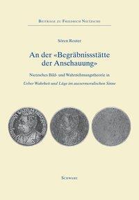 Cover: 9783796524356 | An der «Begräbnissstätte der Anschauung» | Sören Reuter | Buch | 2009