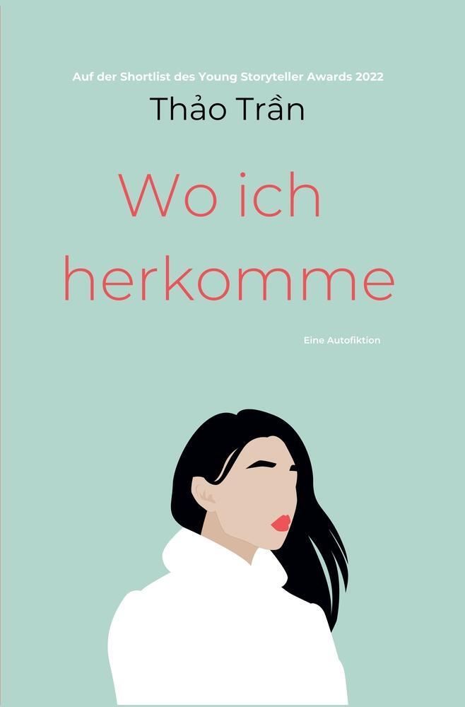 Cover: 9783757908713 | Wo ich herkomme | Th¿o Tr¿n | Taschenbuch | Paperback | 72 S. | 2023