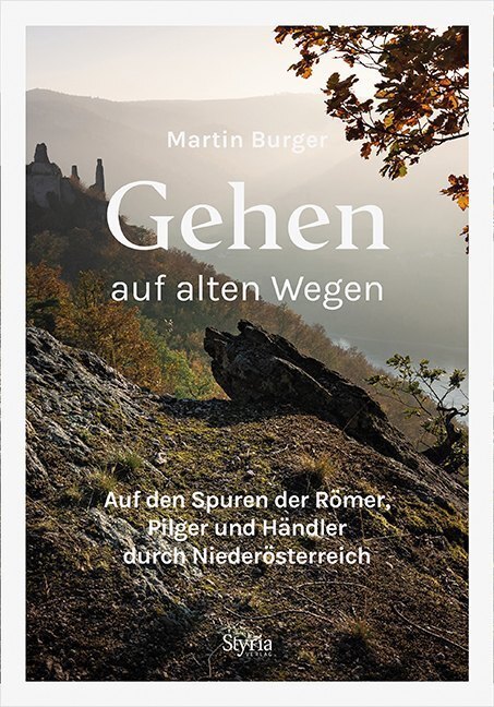 Cover: 9783222136658 | Gehen auf alten Wegen | Martin Burger | Taschenbuch | 192 S. | Deutsch