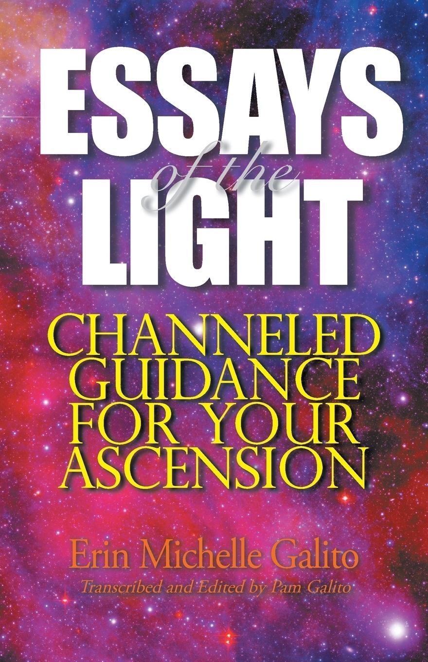 Cover: 9781504363211 | Essays of the Light | Channeled Guidance for Your Ascension | Buch