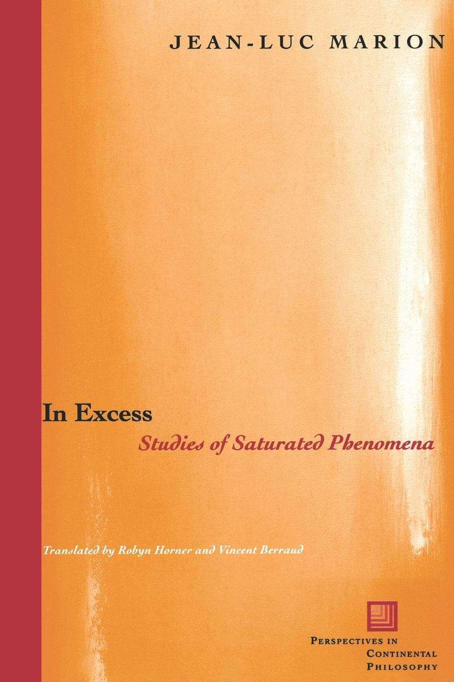 Cover: 9780823222179 | In Excess | Studies of Saturated Phenomena | Jean-Luc Marion | Buch
