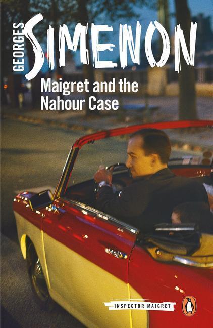 Cover: 9780241304150 | Maigret and the Nahour Case | Inspector Maigret #65 | Georges Simenon