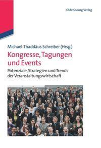 Cover: 9783486708844 | Kongresse, Tagungen und Events | Michael-Thaddäus Schreiber | Buch