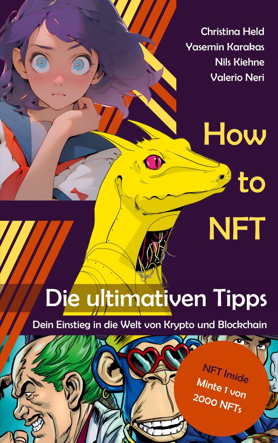 Cover: 9783910356023 | How to NFT | Die ultimativen Tipps | Christina Held (u. a.) | Buch