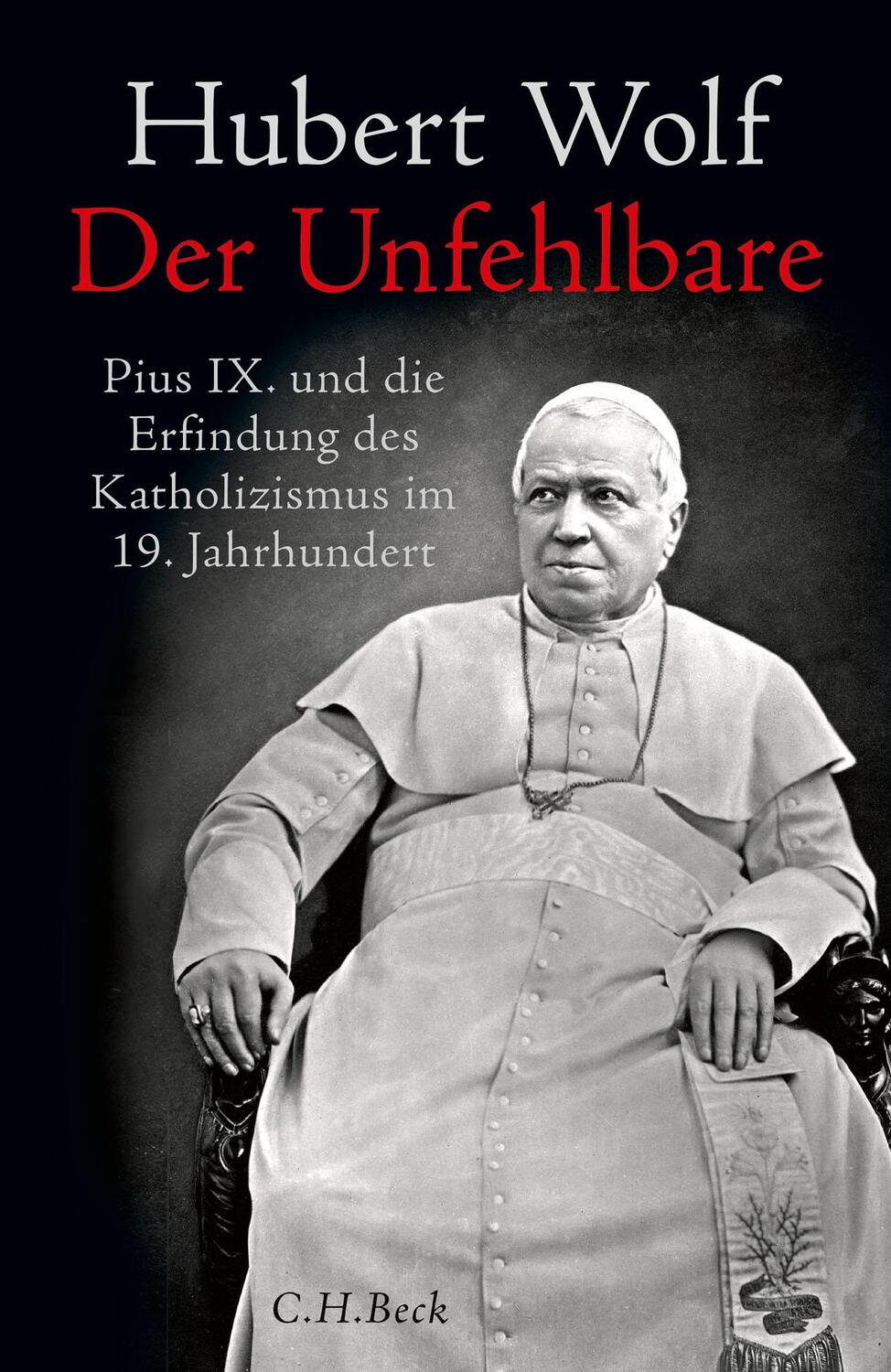 Cover: 9783406814402 | Der Unfehlbare | Hubert Wolf | Buch | 432 S. | Deutsch | 2023