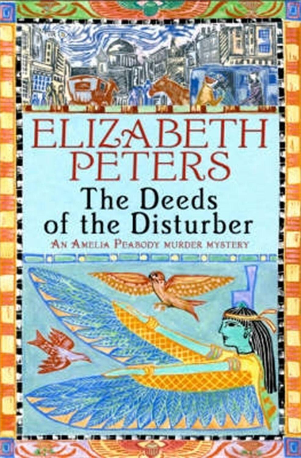 Cover: 9781845293901 | Deeds of the Disturber | Elizabeth Peters | Taschenbuch | Englisch