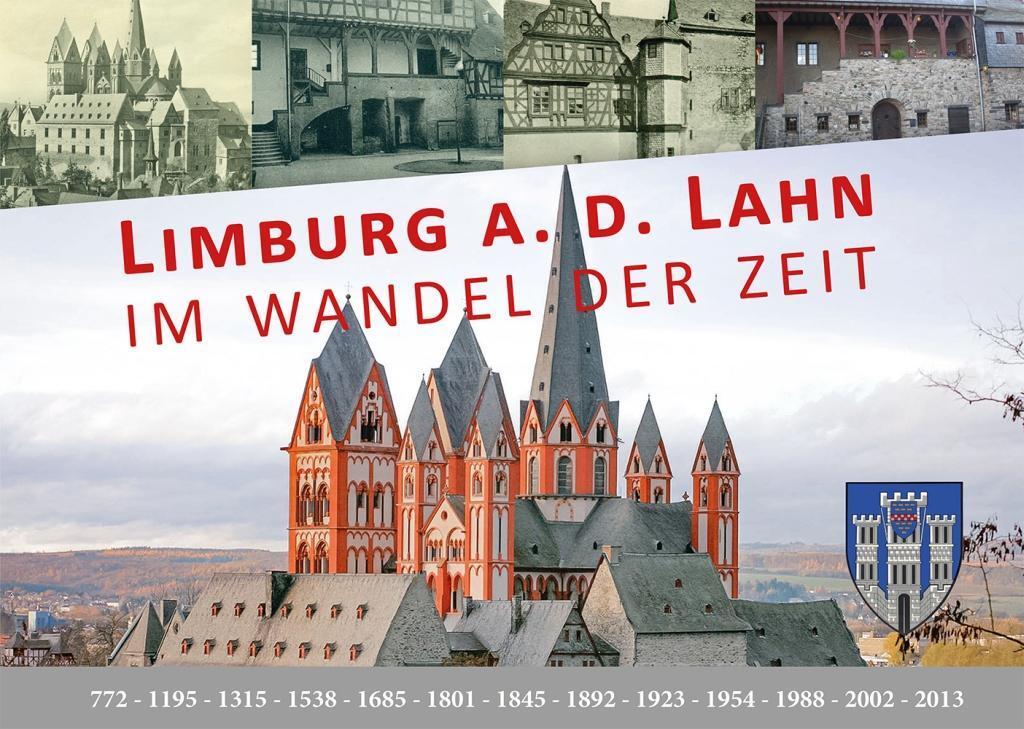 Cover: 9783981934007 | Limburg a.d. Lahn im Wandel der Zeit | Christoph Waldecker | Buch