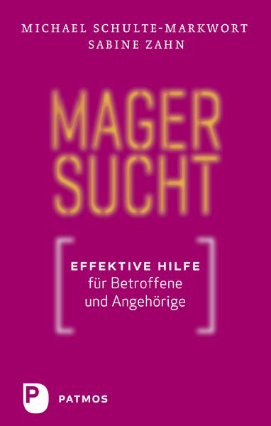 Cover: 9783843600262 | Magersucht | Effektive Hilfe für Betroffene und Angehörige | Buch