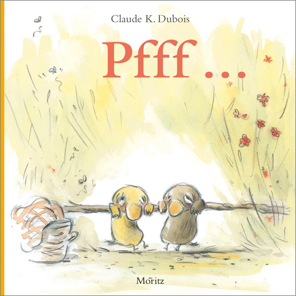 Cover: 9783895653711 | PFFFF! | Claude K. Dubois | Buch | Deutsch | 2019 | Moritz