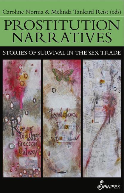 Cover: 9781742199863 | Prostitution Narratives: Stories of Survival in the Sex Trade | Buch