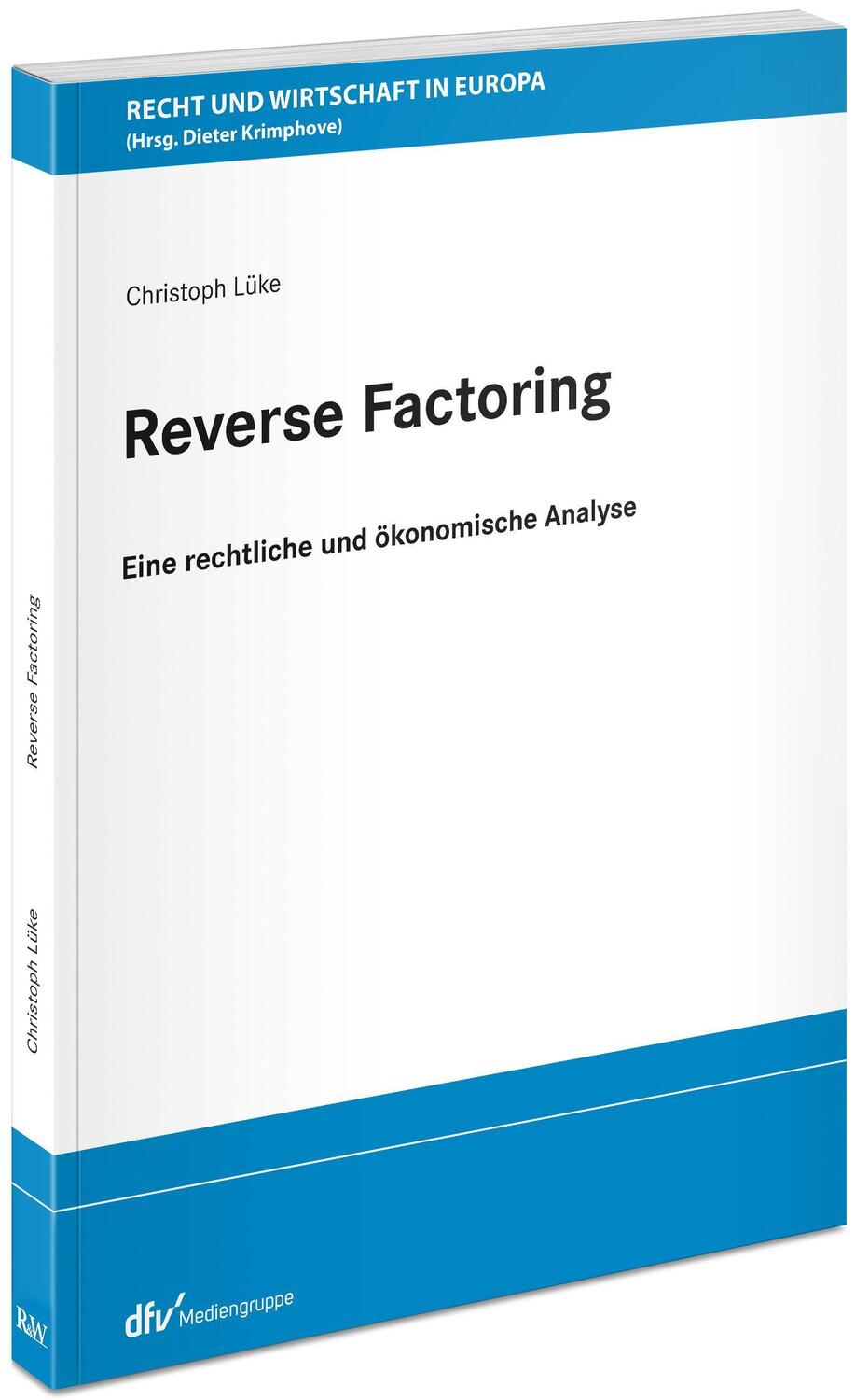 Cover: 9783800518500 | Reverse Factoring | Eine rechtliche und ökonomische Analyse | Lüke