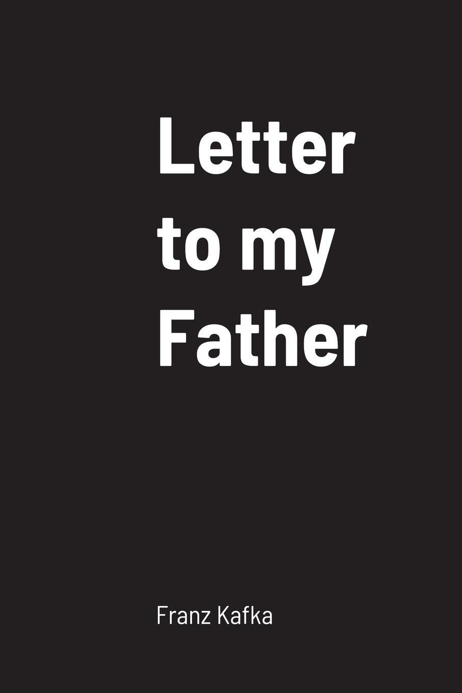 Cover: 9781847997517 | Letter to my Father | Franz Kafka | Taschenbuch | Paperback | Englisch