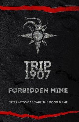 Cover: 9780578615943 | Trip 1907: Forbidden Mine | George Kiafas | Taschenbuch | Trip 1907