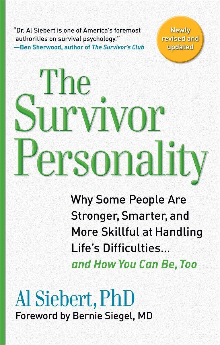 Cover: 9780399535925 | Survivor Personality: Why Some People Are Stronger, Smarter, and...