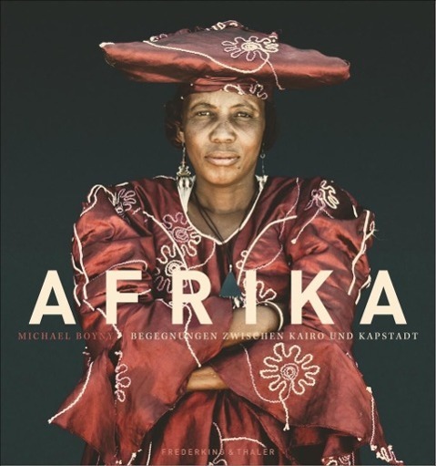 Cover: 9783894059958 | Afrika | Begegnungen zwischen Kairo und Kapstadt | Michael Boyny