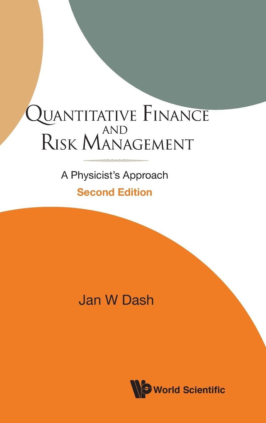Cover: 9789814571234 | Quantitative Finance and Risk Management | Jan W Dash | Buch | 2016