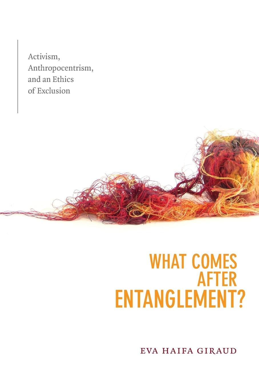 Cover: 9781478006251 | What Comes after Entanglement? | Eva Haifa Giraud | Taschenbuch | 2019