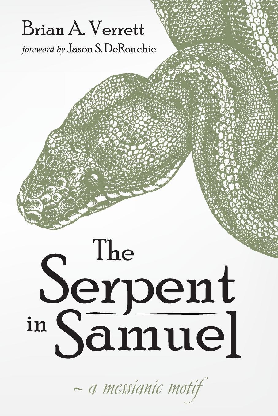 Cover: 9781725259843 | The Serpent in Samuel | Brian A. Verrett | Taschenbuch | Paperback