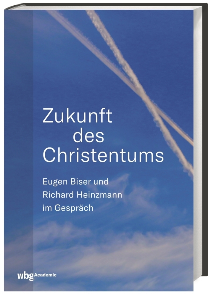 Cover: 9783534271054 | Zukunft des Christentums | Eugen-Biser-Stiftung (u. a.) | Buch | 2019
