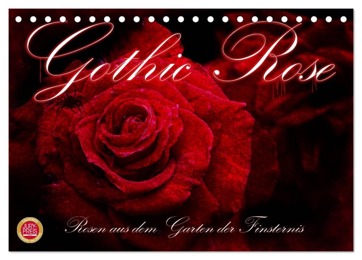 Cover: 9783435659104 | Gothic Rose - Rosen aus dem Garten der Finsternis (Tischkalender...