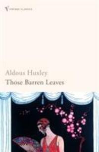 Cover: 9780099477792 | Those Barren Leaves | Aldous Huxley | Taschenbuch | Englisch | 2005