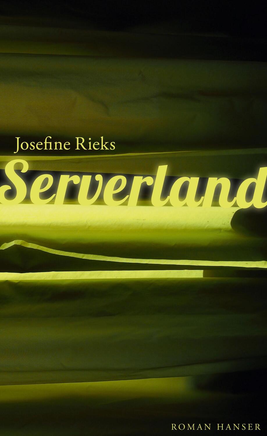 Cover: 9783446258983 | Serverland | Josefine Rieks | Buch | 176 S. | Deutsch | 2018
